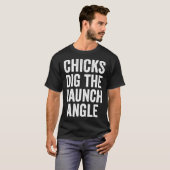 Homerun Honkbal Sabermetrics Chicks Dig Launch A T-shirt (Voorkant volledig)