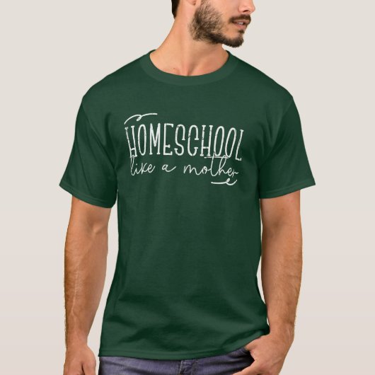 Homeschool als een moederopleiding t-shirt (Voorkant)