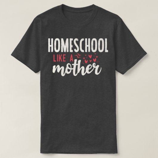 Homeschool als moeder t-shirt (Design voorkant)