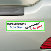 Homeschool Bumpersticker - Field Trippin" (Op auto)