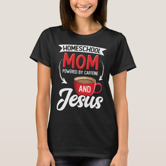 Homeschool Christian Homeschool Mom Homeschool Tea T-shirt (Voorkant)
