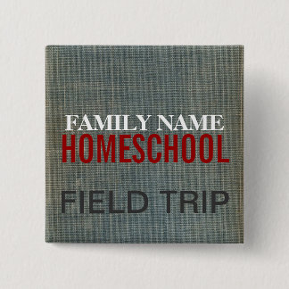 Homeschool Fieldtrip Vierkante Button 5,1 Cm