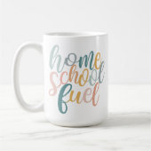 Homeschool Fuel Funny Homeschoolers Coffee Mok (Links)