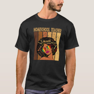 Homeschool leraar Afro African American Black T-shirt