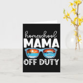 Homeschool Mam uit dienst Happy Last Day of School Kaart (Gele Bloem)