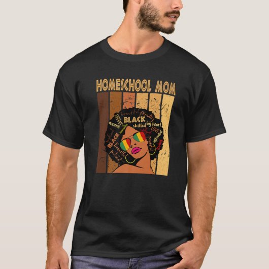 Homeschool mama Afro African American Black Histor T-shirt (Voorkant)