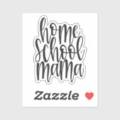 Homeschool Mama Black Calligraphy Quote Sticker (Vel)