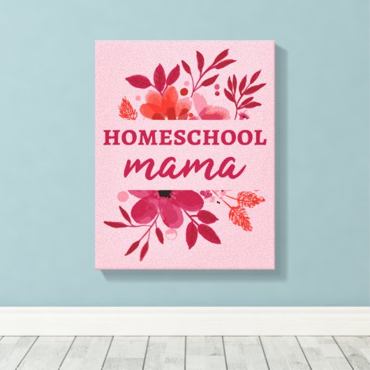 Homeschool Mama I Canvas Afdruk (Insitu (Houten vloer))