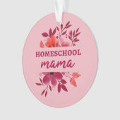 Homeschool Mama I Ornament (voorkant)