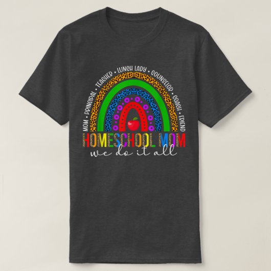 Homeschool mama Rainbow Homescholing Moeder T-shirt (Design voorkant)
