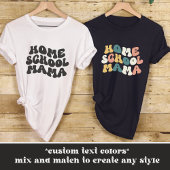 HomeSchool Mama Retro aangepaste tekstkleuren T-shirt