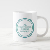 Homeschool moeder: Voeg alleen cafeïne toe Grote Koffiekop (Rechts)