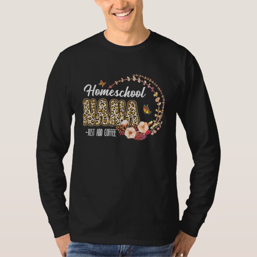 Homeschool Nana Just Add Coffee Leopard Mother's D T-shirt (Voorkant)