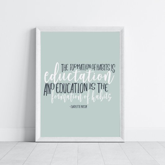 Homeschool Quote Charlotte Mason Wall Art Poster