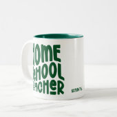 Homeschool Teacher | Green Typography Design Tweekleurige Koffiemok (Voorkant links)