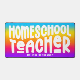 Homeschool Teacher | Text Design Rainbow Ombre Bureaumat