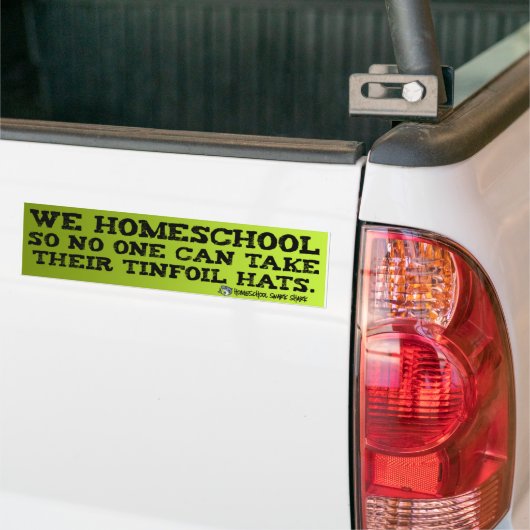 Homeschool Tinfoil Bumpersticker (Op Truck)