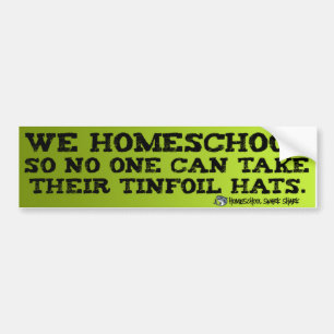 Homeschool Tinfoil Bumpersticker