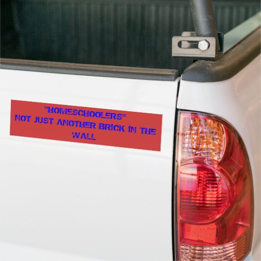 "HOMESCHOOLERS"NIET ALLEEN EEN ANDERE BRUG IN DE W BUMPERSTICKER (Op Truck)