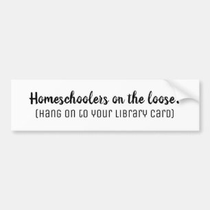 Homeschoolers op de Loose White Bumpersticker