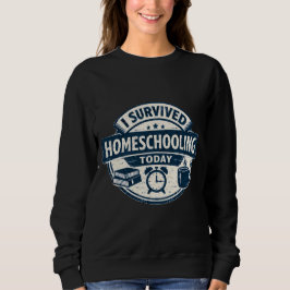 Homeschooling Survival Sweatshirt