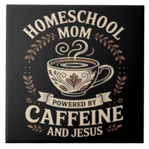 Homeschoolmoeder aangedreven door cafeïne en Jezus Tegeltje