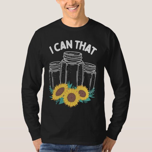 Homestader I can that Canning Season Homegrown Foo T-shirt (Voorkant)