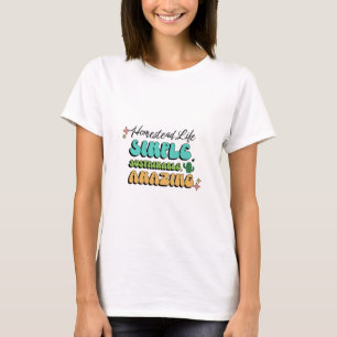 Homestead Life: eenvoudig, duurzaam, geweldig T-shirt