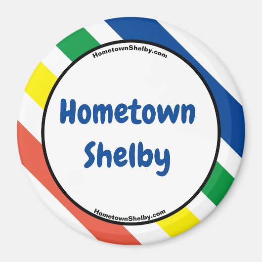 Hometown Shelby Leuke Kleuren Magneet (Voorkant)