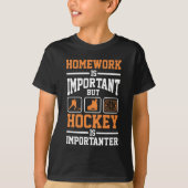 Homework Ice Hockey Player Defence Forward Goalie T-shirt (Voorkant)