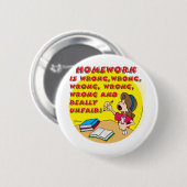 Homework is fout! (meisje) ronde button 5,7 cm (Voorkant /achterkant)