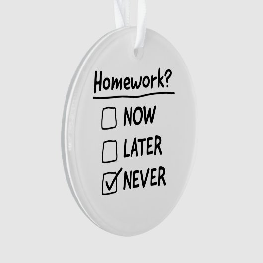 Homework nooit ornament (voorkant)