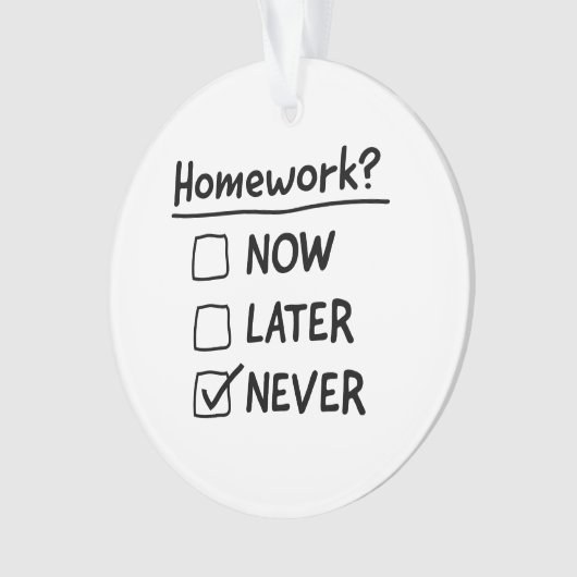 Homework nooit ornament (voorkant)