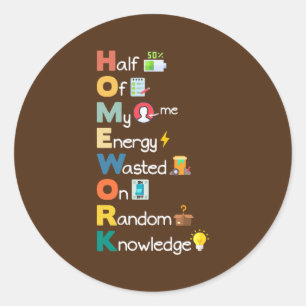 Homework Sarcastic Acronym Funny Humor Student Ronde Sticker