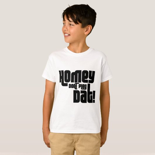 Homey speelt dat niet. t-shirt (Voorkant volledig)