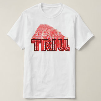 Homie nog steeds op Trill T-shirt