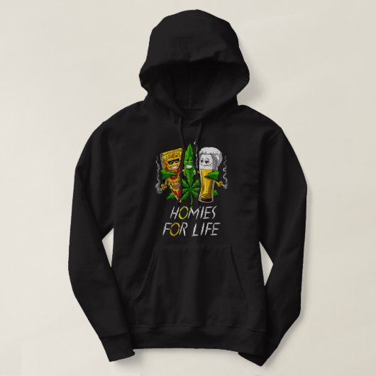 Homies for Life Beer and Weed Buds Pizza Cannabi Hoodie (Design voorkant)