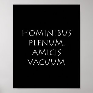 Hominibus plenum amicis vacuüm poster