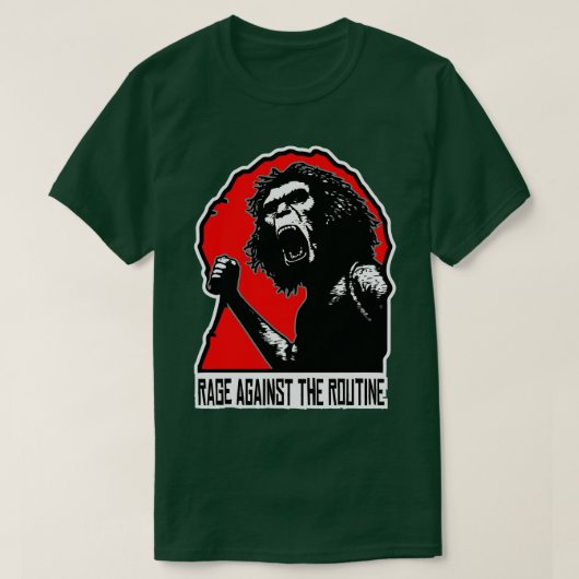 Homo Erectus Rage tegen de routine T-shirt (Design voorkant)