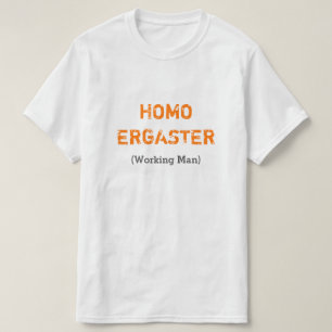 HOMO ERGASTER (Man) T-shirt
