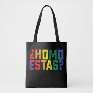 Homo Estas Spaans Mexicaans Grappig Gay Pride LGBT Tote Bag