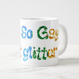 Homo Humor Ik ben zo homo dat ik Glitter laat schi Grote Koffiekop