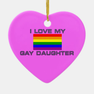 Homo Lesbienne IK HOU VAN MIJN HOMO DOCHTER Keramisch Ornament