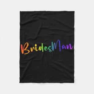 Homo Lesbische LHBT Wedding Party Bridesman T-shir Fleece Deken