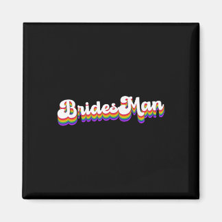 Homo Lesbische LHBT Wedding Party Bridesman T-shir Magneet