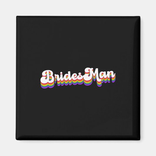 Homo Lesbische LHBT Wedding Party Bridesman T-shir Magneet (Voorkant)