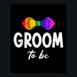 Homo lesbische vrijgezellenfeest bruidegom om te T Poster<br><div class="desc">Homo lesbische vrijgezellenfeest bruidegom om te T - shirts LGBT herberg nacht</div>