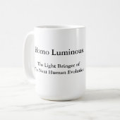 Homo Luminous The Light Bringer Morning Mug 15 oz Koffiemok (Voorkant links)
