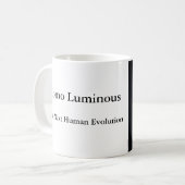 Homo Luminous The Next Human Evolution Mug 11 oz Koffiemok (Voorkant links)
