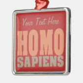 HOMO SAPIENS aangepast ornament (Links)